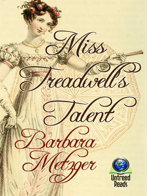 Title details for Miss Treadwell's Talent by Barbara Metzger - Wait list